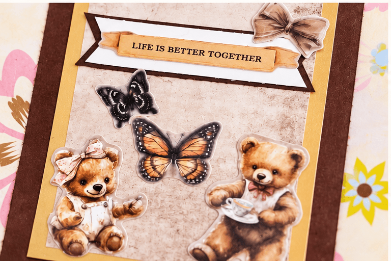 Handmade “Life Is Better Together” Card – Teddy Bear & Butterfly Friendship Keepsake Card Busy mama 4
